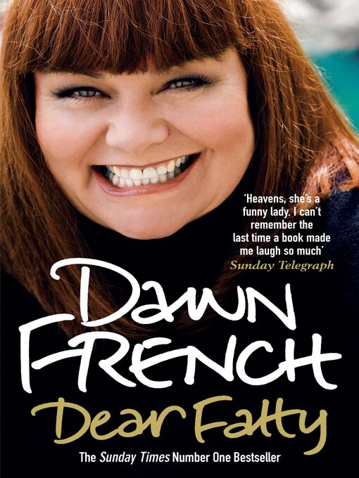 Title details for Dear Fatty by Dawn French - Available